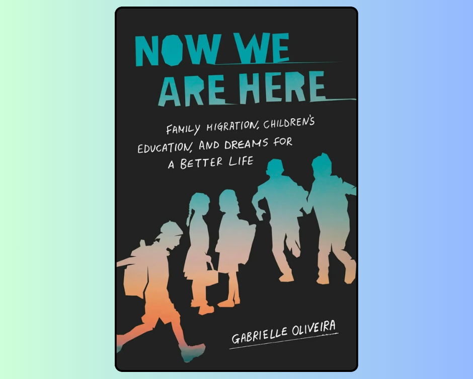 “Now We Are Here,” Stories of Immigrant Families