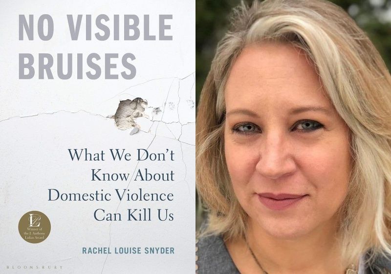 No Visible Bruises: What We Don’t Know About Domestic Violence Can Kill ...